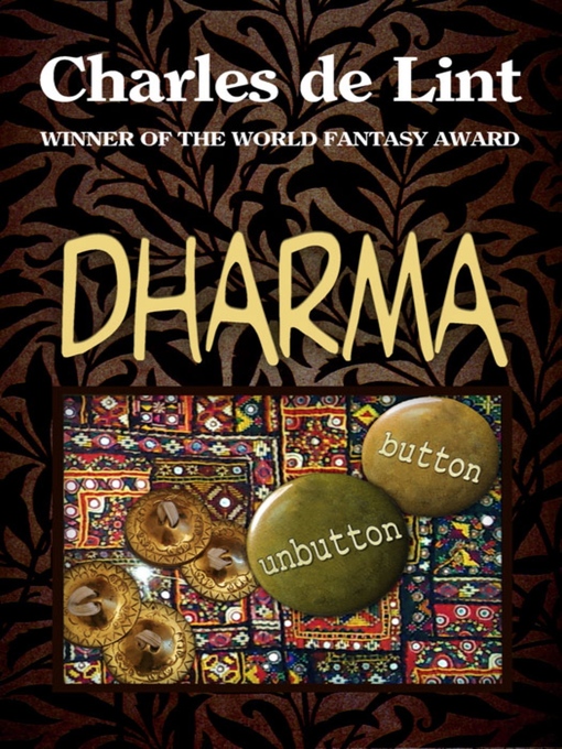 Title details for Dharma by Charles de Lint - Available